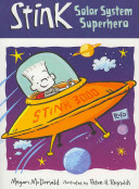 Stink Solar System Superhero Megan Mcdonald Peter H Reynolds