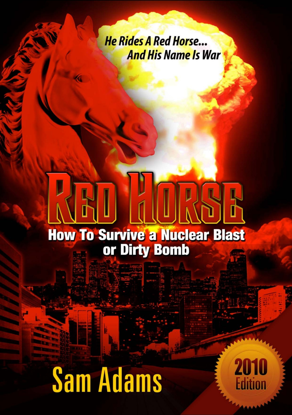 Red Horse How To Survive A Nuclear Blast Or Dirty Bomb Sam Adams