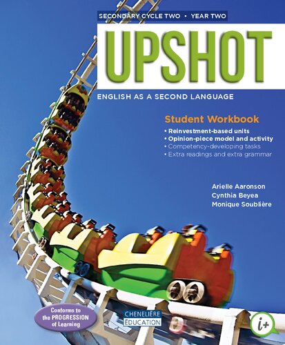 Upshot English As A Second Language Secondary Cycle Two Year Two Student Workbook Arielle Aaronson