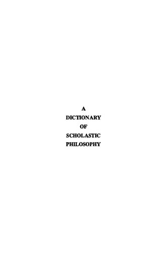 Dictionary Of Scholastic Philosophy Scholastic Editions Editiones Scholasticae 1st Edition Bernard Wuellner