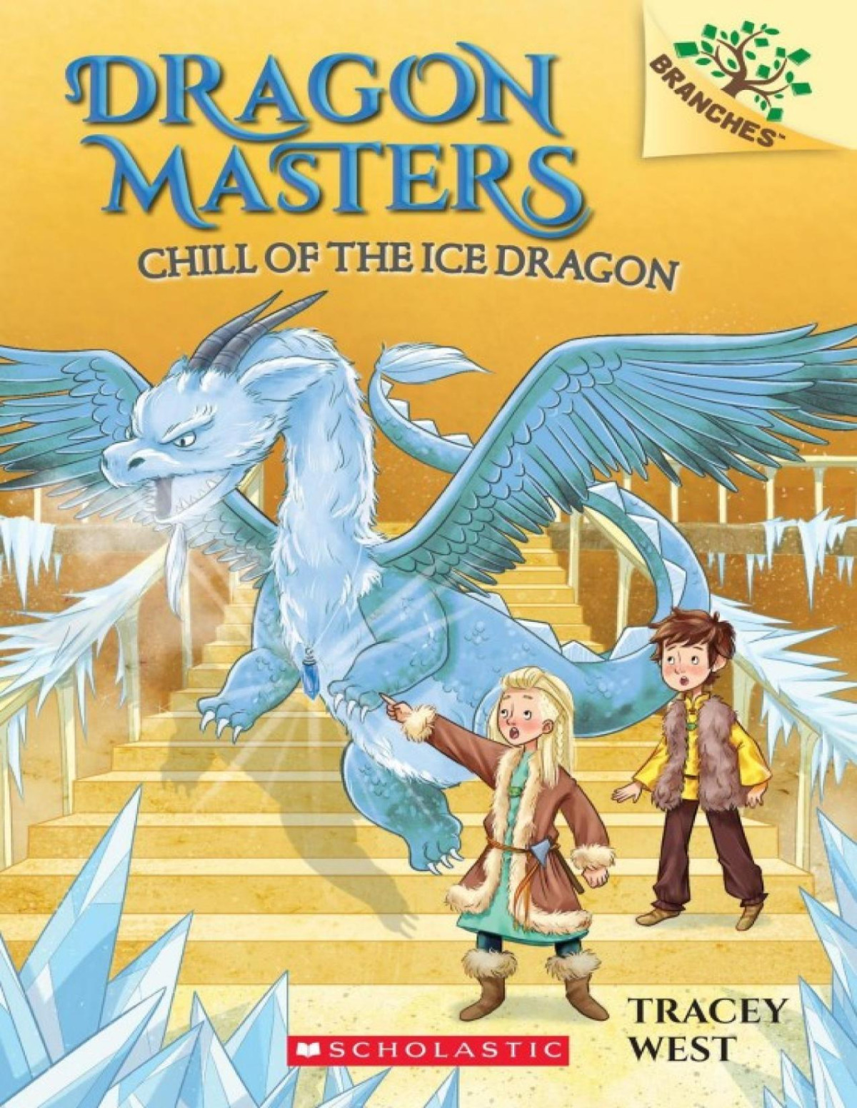 Dragon Masters 09 Chill Of The Ice Dragon Tracey West