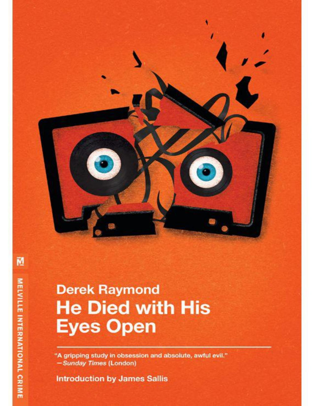 He Died With His Eyes Open The Factory Series 1 Raymond Derek