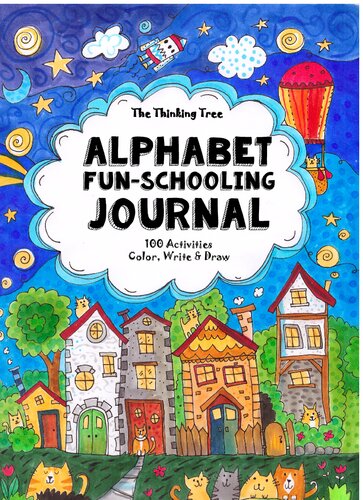 Ages 3 To 6 Alphabet Funschooling Journal 100 Activities Color Write Draw Sarah Janisse Brown