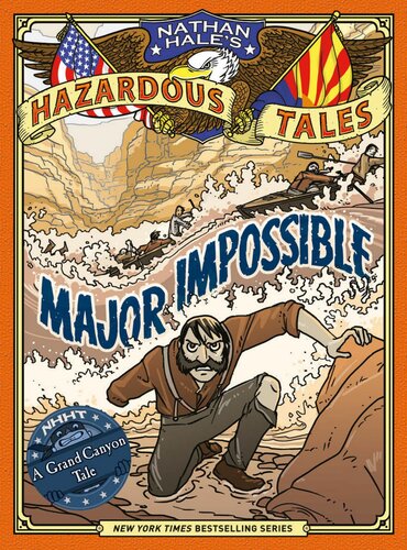 Nathan Hales Hazardous Tales Major Impossible Nathan Hale