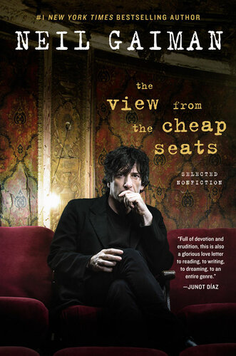 The View From The Cheap Seats Selected Nonfiction Neil Gaiman