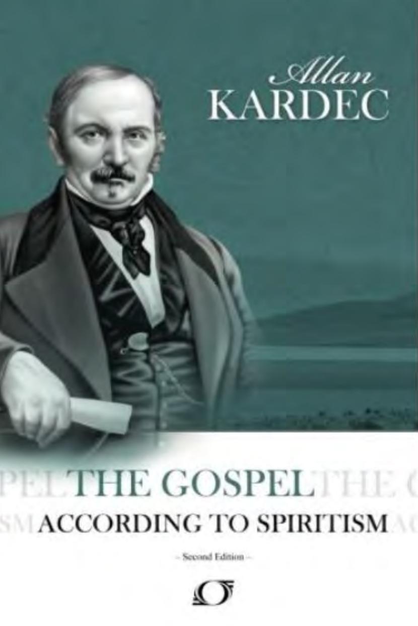 The Gospel According To Spiritism Allan Kardec