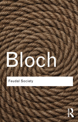 Feudal Society Bloch Marc