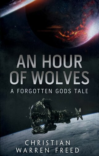 An Hour Of Wolves Christian Warren Freed