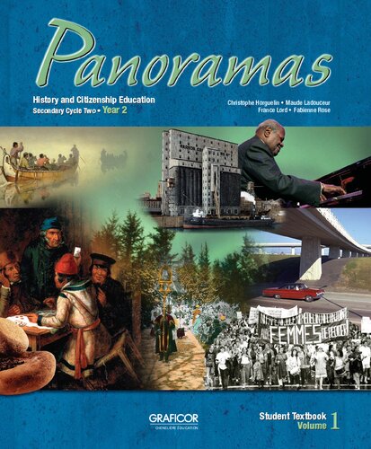 Panoramas History And Citizenship Education Secondary Cycle Two Year 2 Volume 1 Student Textbook Daniella Berglas Christophe Horguelin