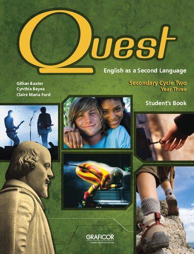 Quest English As A Second Language Secondary Cycle Two Year Three Students Book Gillian Baxter Claire Maria Ford Cynthia Beyea