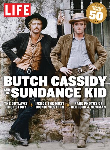 Life Butch Cassidy And The Sundance Kid The Editors Of Life