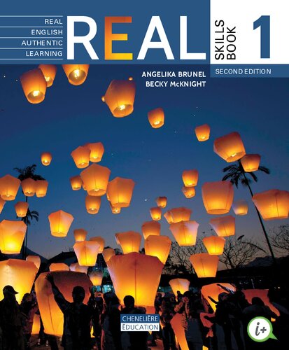 Real Real English Authentic Learning Skills Book 1 Second Edition Becky Mcknight Angelika Brunel