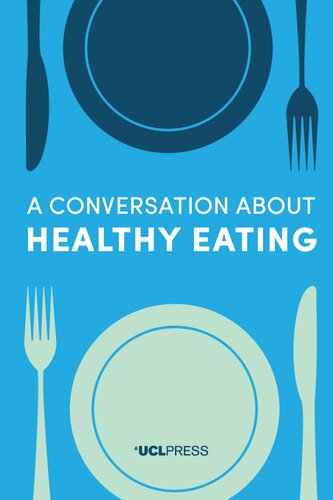 A Conversation About Healthy Eating Nicholas A Lesica
