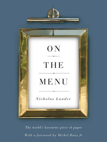 On The Menu The Worlds Favorite Piece Of Paper Nicholas Lander
