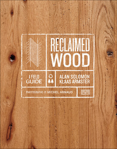 Reclaimed Wood Klaas Armster Alan Solomon