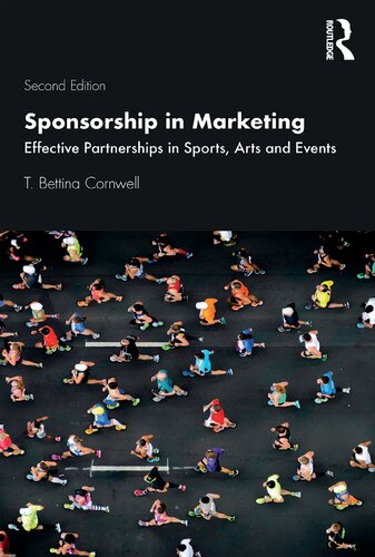 Sponsorship In Marketing Effective Partnerships In Sports Arts And Events 2nd Edition T Bettina Cornwell