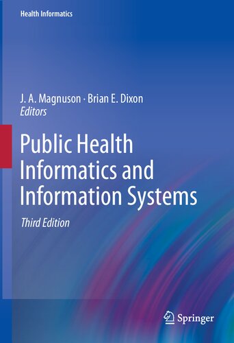 Public Health Informatics And Information Systems 3rd Edition Ja Magnuson