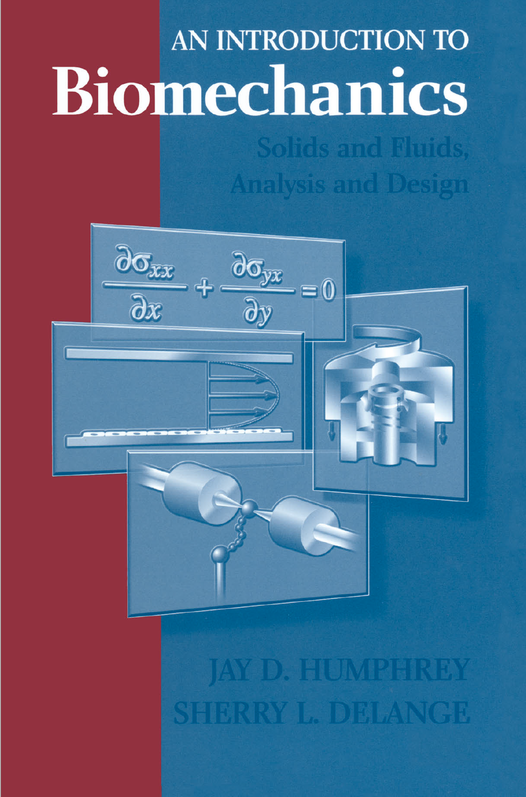 An Introduction To Biomechanics Solids And Fluids Analysis And Design Jay D Humphrey