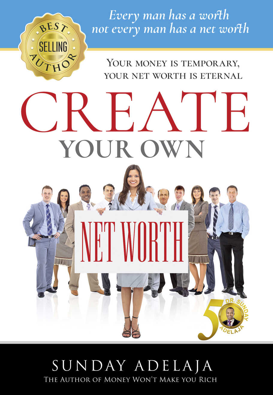 Create Your Own Net Worth Sunday Adelaja
