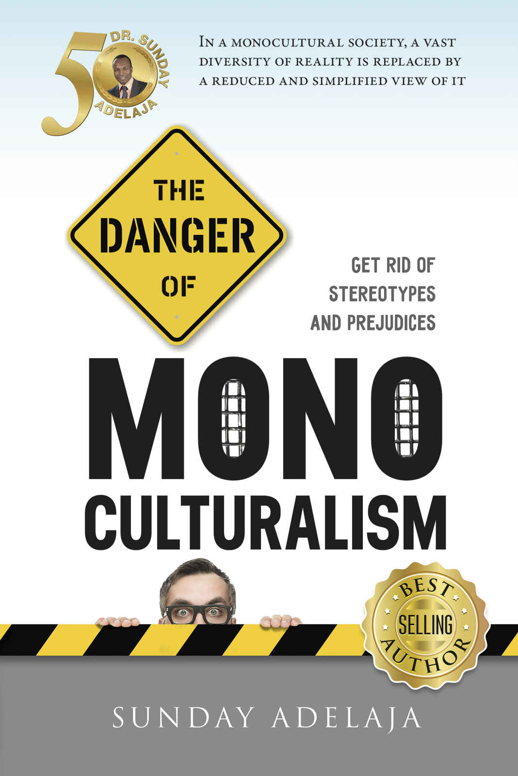 The Danger Of Monoculturalism Sunday Adelaja