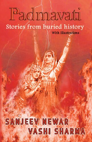 Padmavati Stories From Buried History Reviving Indian History Book 3 Vashi Sharma
