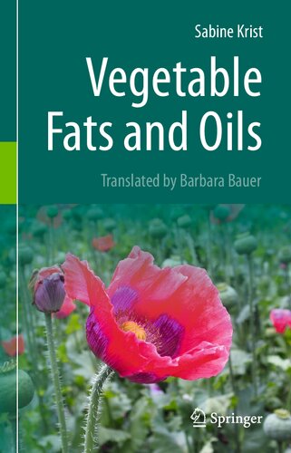 Vegetable Fats And Oils 1st Ed 2020 Sabine Krist