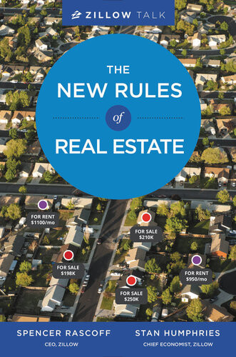 Zillow Talk The New Rules Of Real Estate Spencer Rascoff