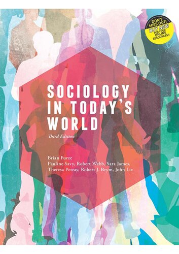 Sociology In Todays World 3rd Edition Furze Savy James Petray