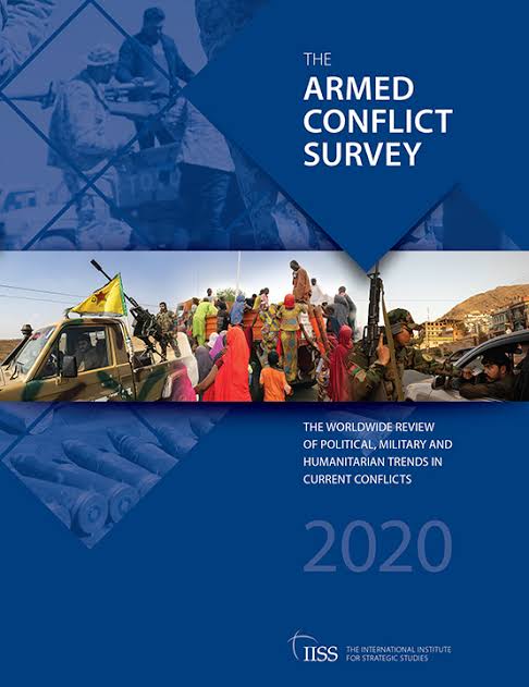 Armed Conflict Survey 2020 The International The International Institute For Strategic Studies Iiss