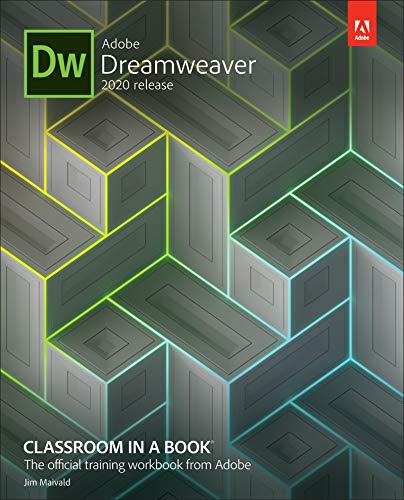 Adobe Dreamweaver Classroom In A Book 2020 Release 1st Edition Jim Maivald