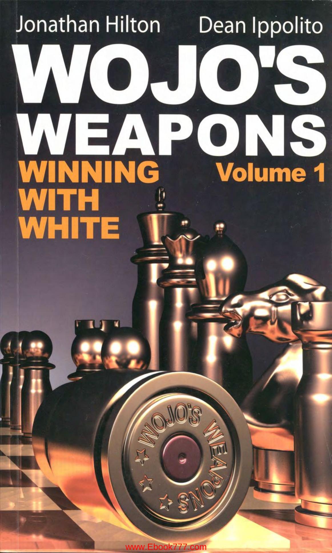 Wojos Weaponswinning With White Jonathan Hiltondean Ippolito