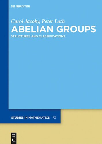 Classifications Of Infinite Abelian Groups De Gruyter Studies In Mathematics Carol Jacoby