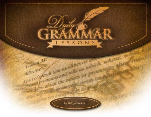 Daily Grammar Lessons Bill Johanson Shannon Peterson Heather Daniel