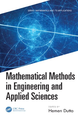 Mathematical Methods In Engineering And Applied Sciences Mathematics And Its Applications 1st Edition Hemen Dutta Editor