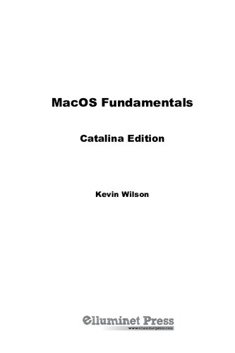 Macos Fundamentals Catalina Edition The Stepbystep Guide To Using Your Mac Computer Fundamentals Kevin Wilson