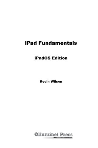 Ipad Fundamentals Ipados Edition The Stepbystep Guide To Using Ipad Computer Fundamentals Kevin Wilson