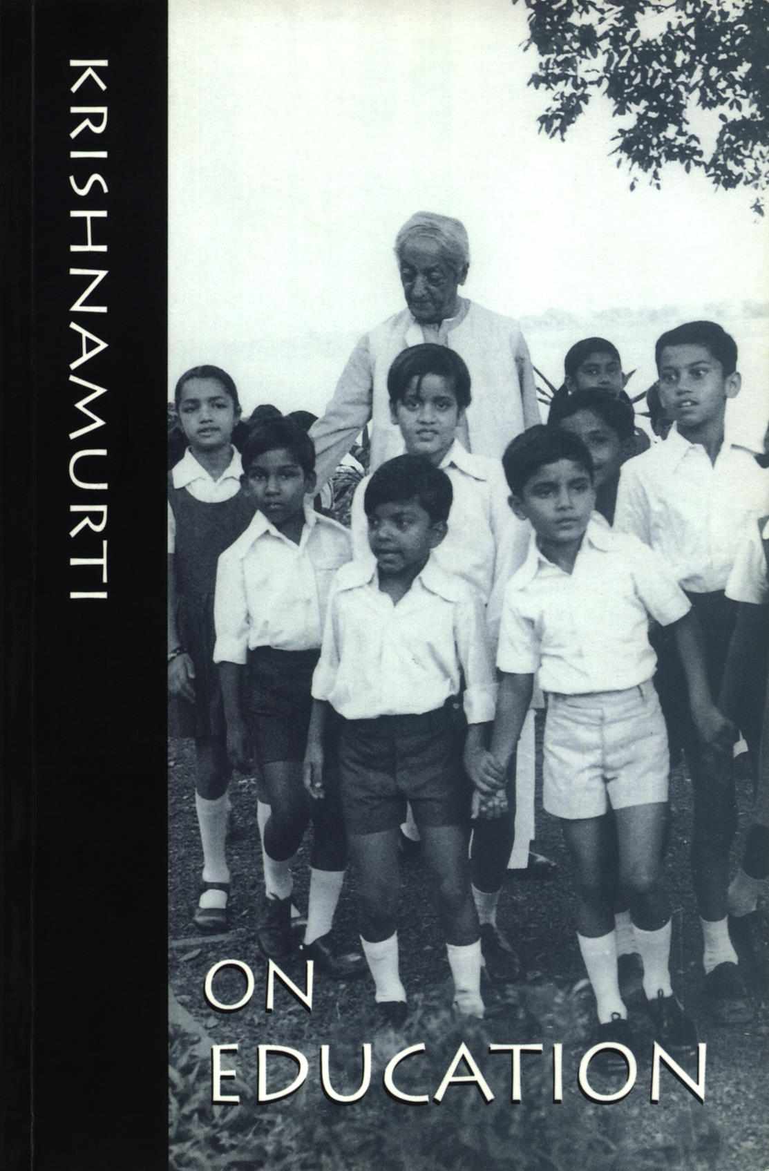 Krishnamurti On Education Krishnamurti