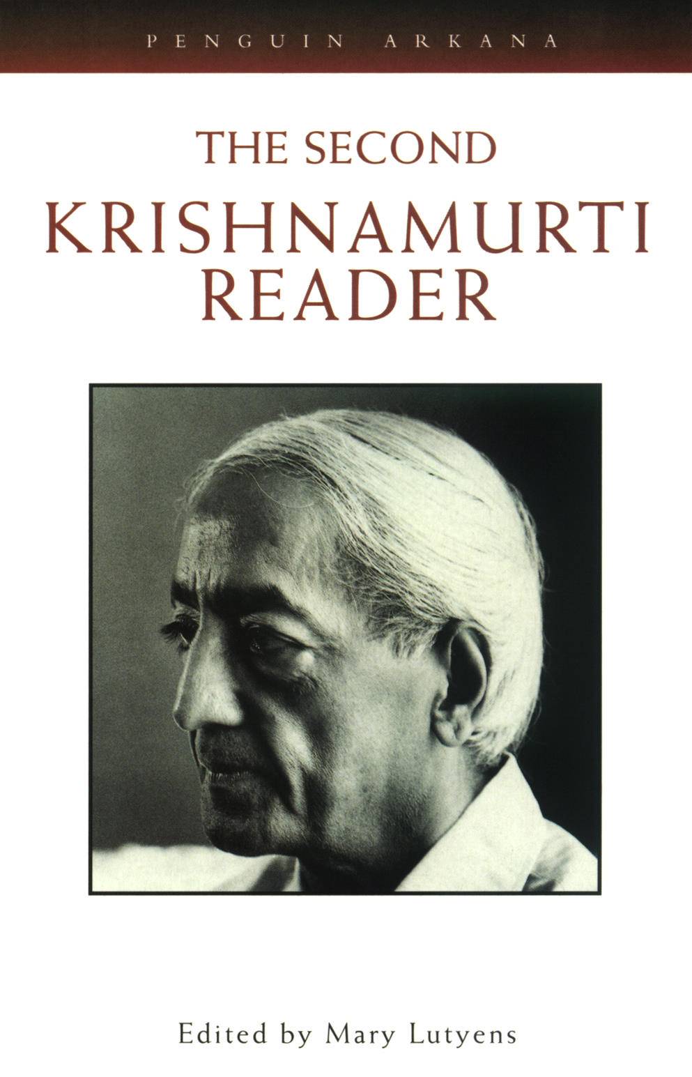 The Second Krishnamurti Reader Krishnamurti