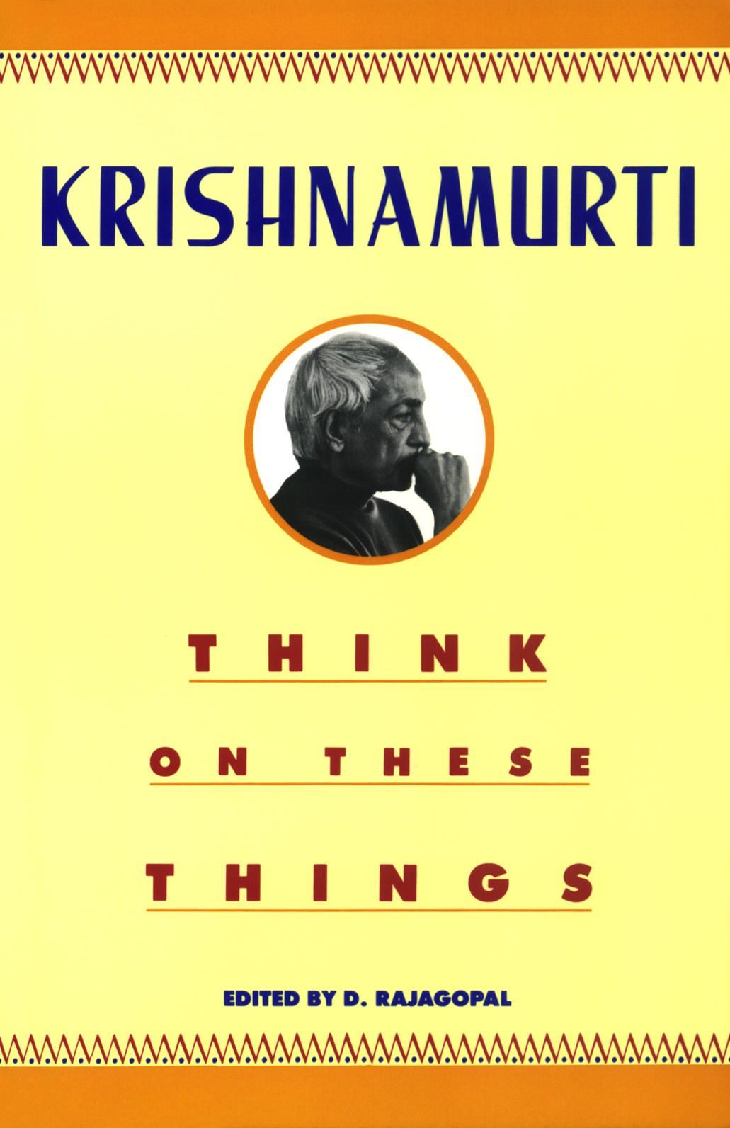Think On These Things Krishnamurti