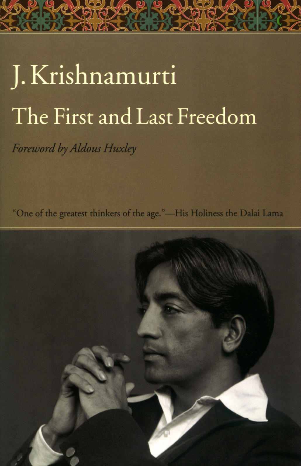 The First And Last Freedom Krishnamurti