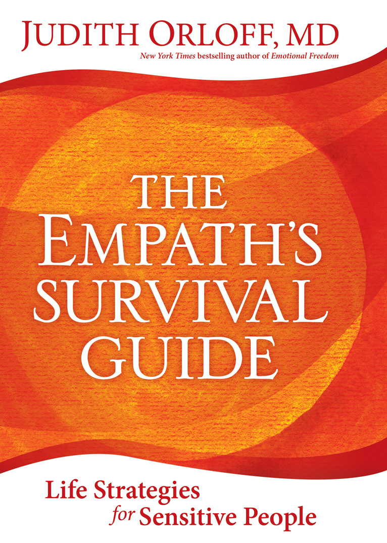 The Empaths Survival Guide Judith Orloff