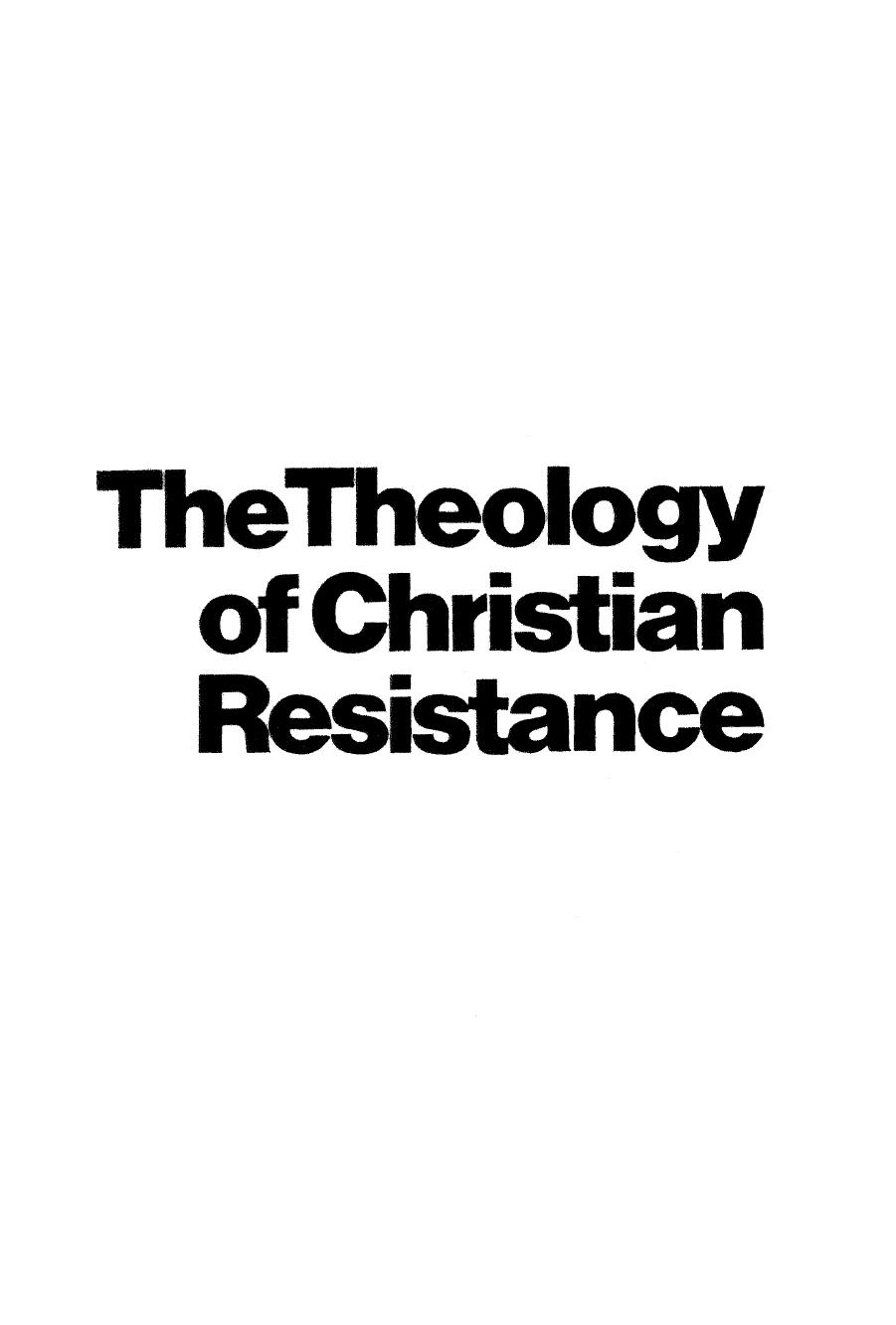 The Theology Of Christian Resistancepdf Gary North
