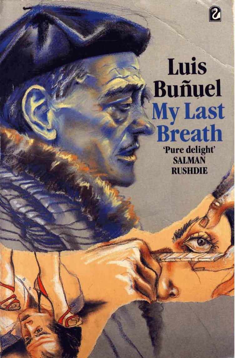 My Last Breath Luis Buuel