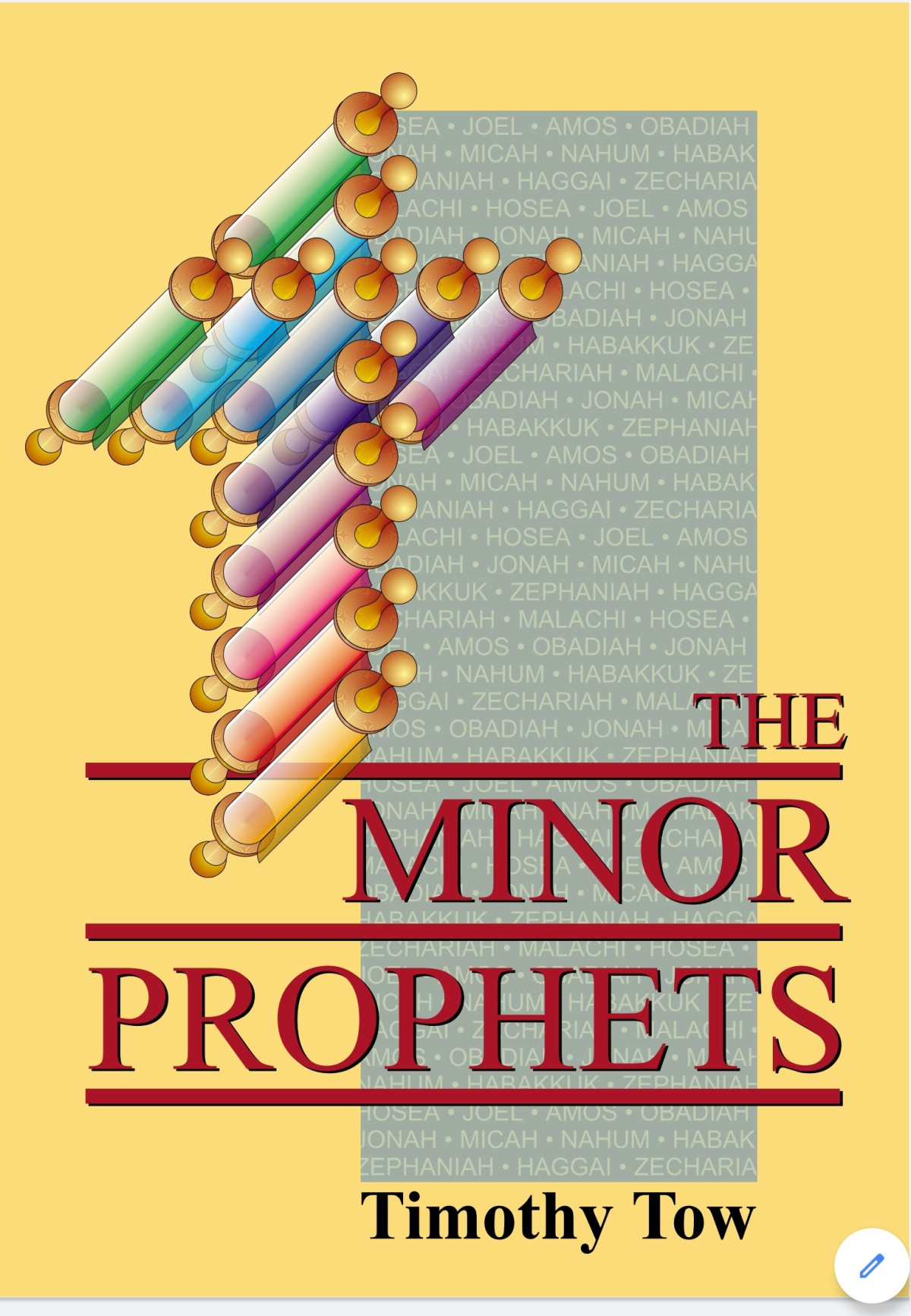 Minor Prophets Timothy Tow