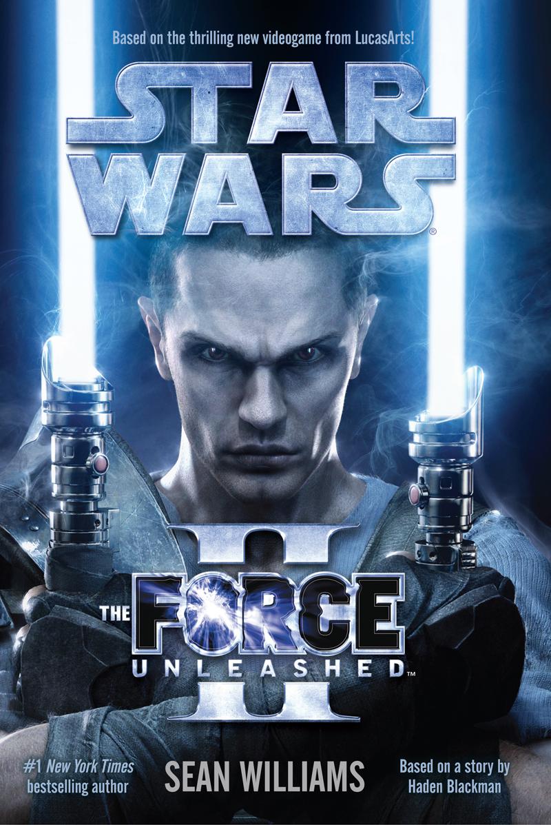 Book 2 The Force Unleashed Ii Sean Williams Williams Sean