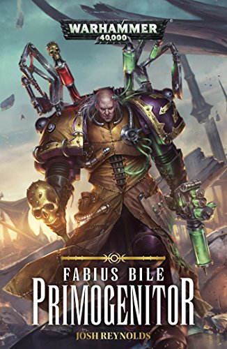 Fabius Bile Primogenitor Josh Reynolds