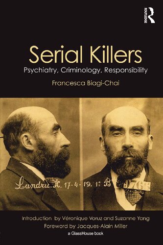 Serial Killers Psychiatry Criminology Responsibility Francesca Biagichai