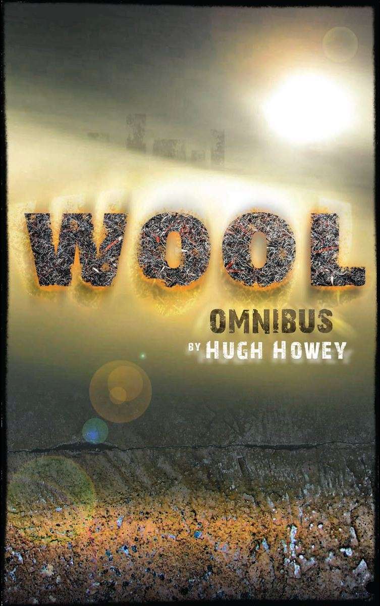 Wool Omnibus Edition Howey Hugh Howey Hugh