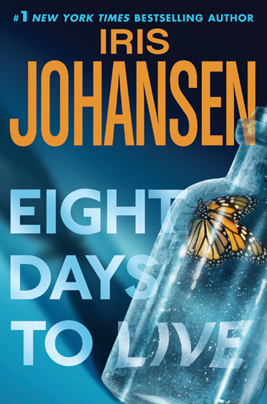 Iris Johansen Eight Days To Live Johansen Iris Johansen Iris