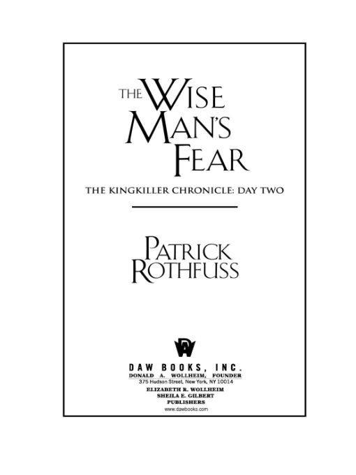 Rothfuss Patrick Kingkiller Chrinicle 02 The Wise Mans Fear Rothfuss